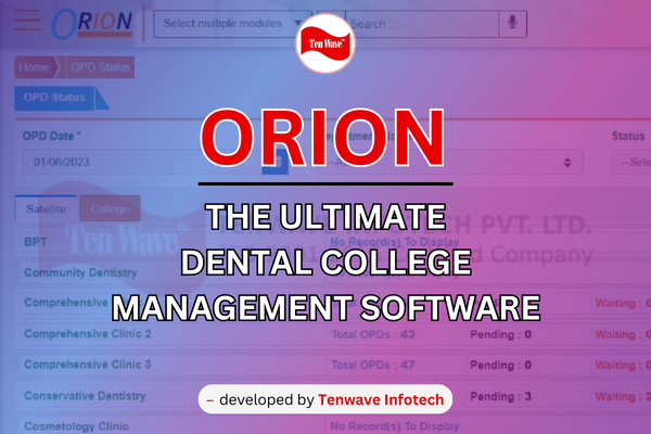 What is ORION - Dental College Management Software?